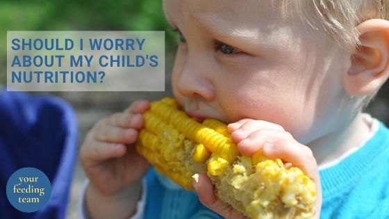 Should I worry about my child's nutrition?